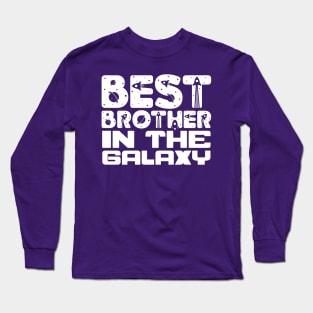 Best Brother In The Galaxy Long Sleeve T-Shirt